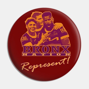 Brisbane Broncos - BRONX NATION REPRESENT! Pin