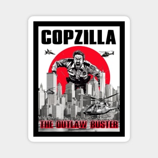 Copzilla: The Outlaw Buster Magnet
