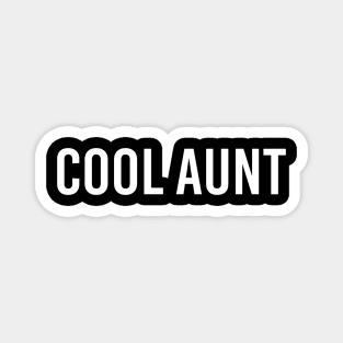 Cool Aunt Magnet