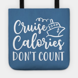 Cruise Calories Don't Count Beach Vacation Fitness Funny Tote