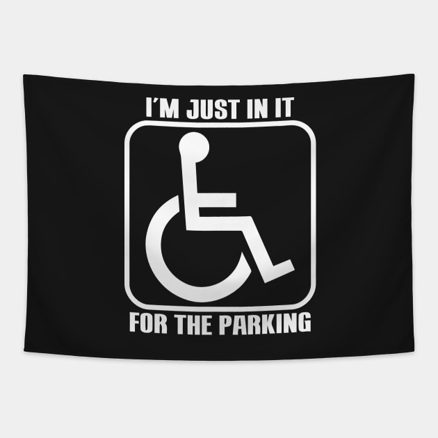 I'm Just In It For The Parking Tapestry by Mariteas