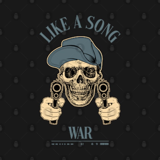 Like a Song War by Rooscsbresundae