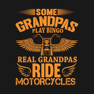 Some Grandpas Play Bingo T-Shirt