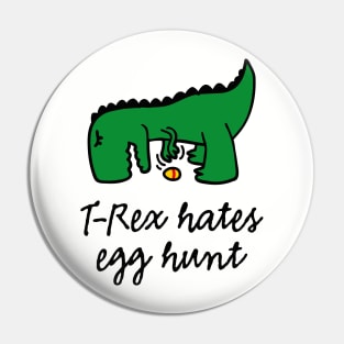 T-Rex hates egg hunt Happy Easter egg searching Pin