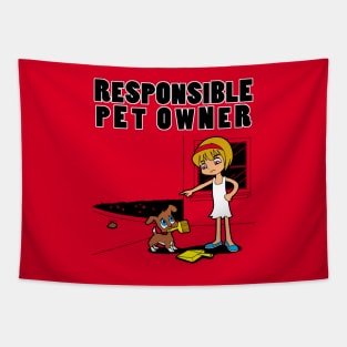 Responsible Pet Owner Tapestry