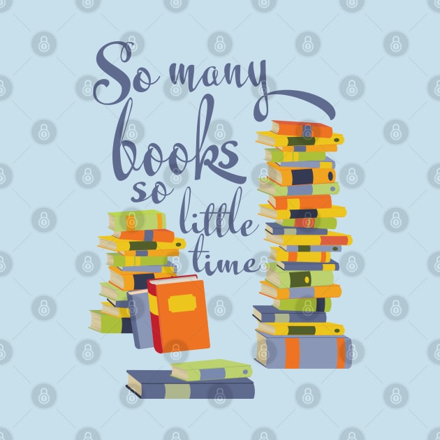 So many books so little time by candhdesigns