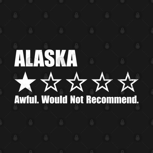 Alaska One Star Review by Rad Love