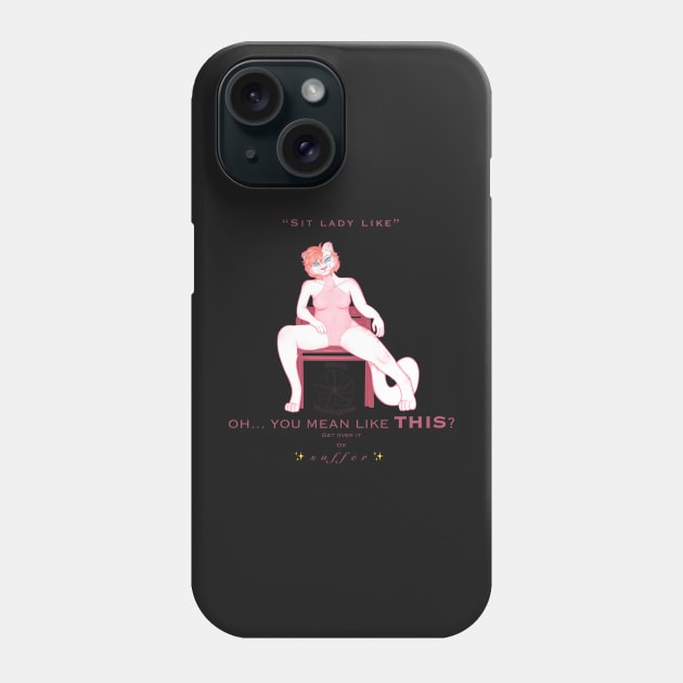 “Sit Lady Like” design Phone Case by MelMorningdew