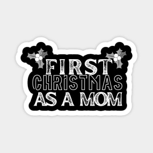 first christmas as a mom Magnet