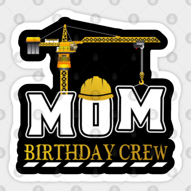 Free Free Mom Birthday Crew Svg 489 SVG PNG EPS DXF File