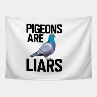 Pigeon - Pigeons are liars Tapestry