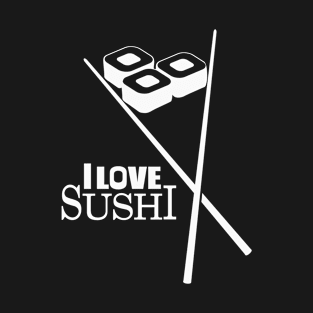 I love sushi T-Shirt