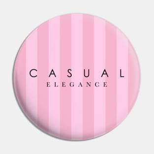 CASUAL ELEGANCE Pin