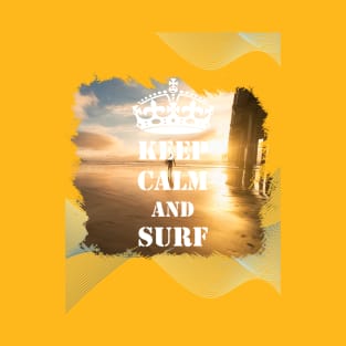 Keep Calm And Surf 28 - Summer Of Surfing T-Shirt