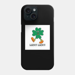 LUCKY! LUCKY! Phone Case