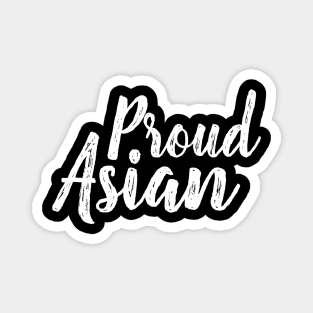 Proud Asian - Cursive Writing Magnet