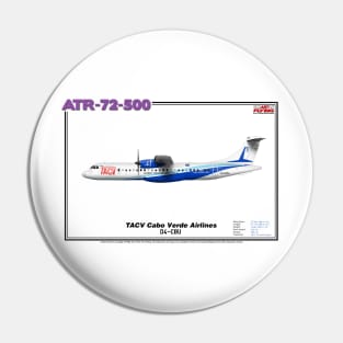 Avions de Transport Régional 72-500 - TACV Cabo Verde Airlines (Art Print) Pin