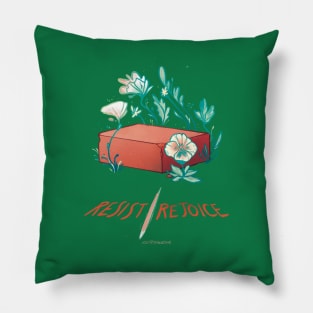 Resist | Rejoice Pillow