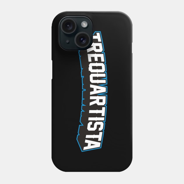 TREQUARTISTA Phone Case by MUVE