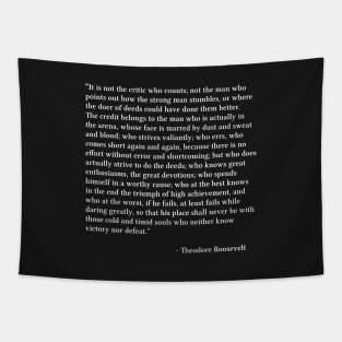 The Man In The Arena, Man In The Arena, Theodore Roosevelt Quote, Life Quote Tapestry