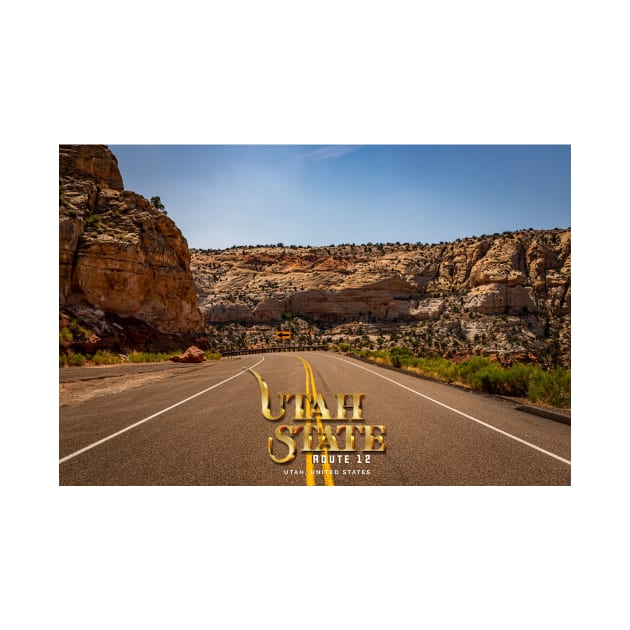 Utah State Route 12 Scenic Drive by Gestalt Imagery