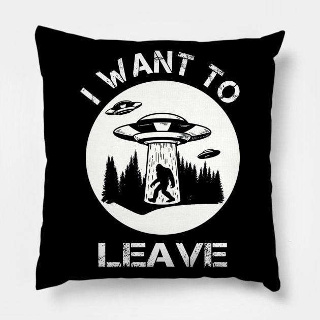 I Want To Leave Funny Gift Pillow by Daphne R. Ellington