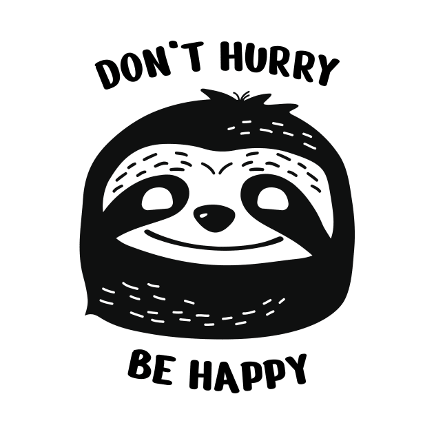 Don't hurry be happy. Cute and Lazy Sloth by szymonabramek