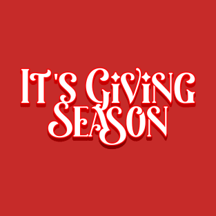 It's Giving.... Season! T-Shirt