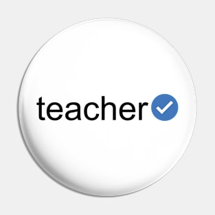 Verified Teacher (Black Text) Pin