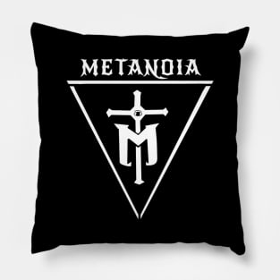 METANOIA Pillow