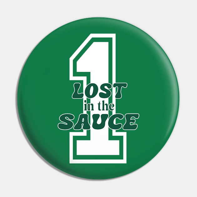 #1 Lost in the Sauce Pin by Sleepless in NY