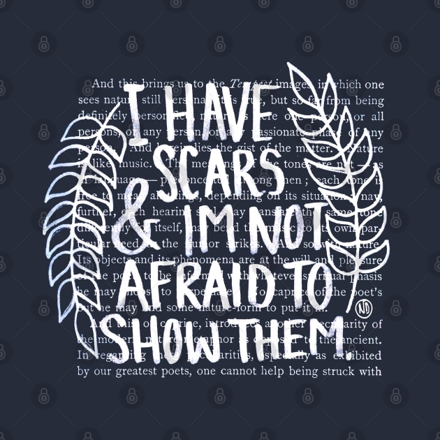 I Have Scars - white design by Polkadotdreamer