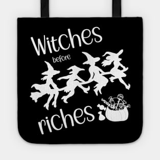 Witches before Riches Tote