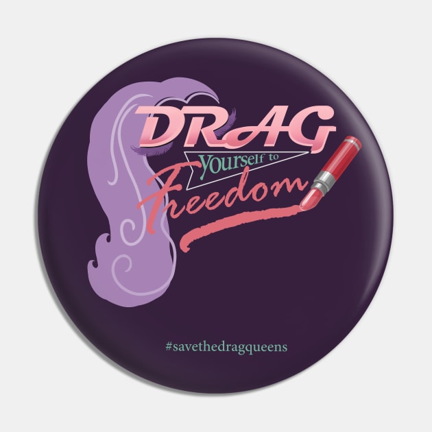 Drag Yourself to Freedom (now with wig) Pin by ElephantShoe