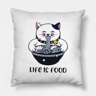 Life is food , Japanese cat with ramen Pillow