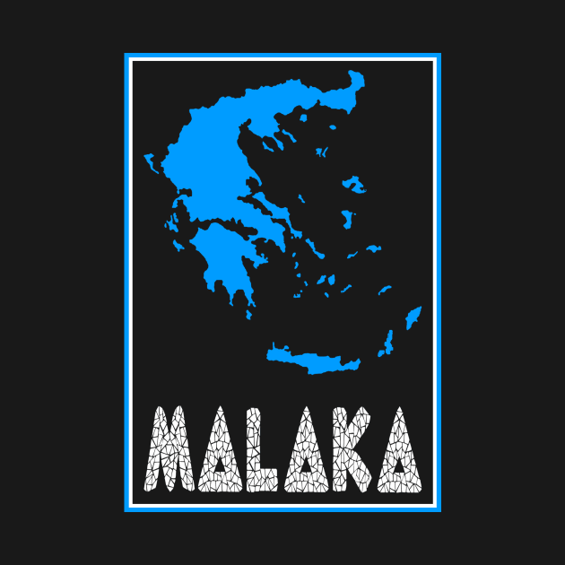 Greek Malaka. cool Malaka. Greek Map by Jakavonis