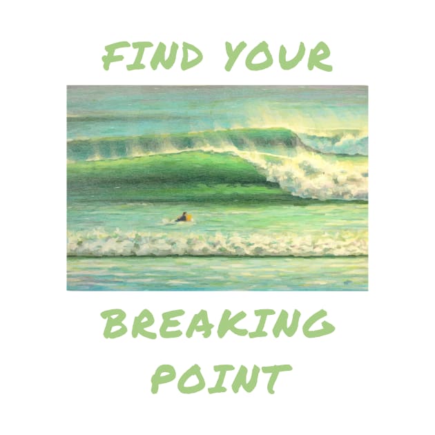 Find your breaking point by IOANNISSKEVAS
