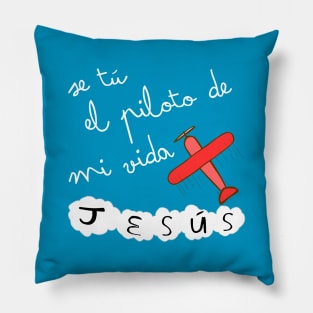 Se tú el piloto de mi vida, Jesús Pillow