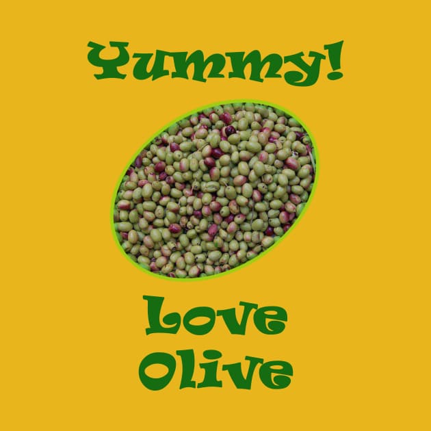 Love Olive yummy! by MostafaisVital