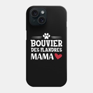 Bouvier des flandres mama Phone Case