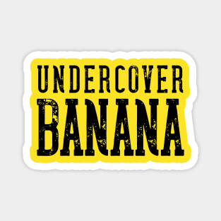 Undercover Banana Yellow Vibes Magnet