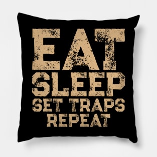 Eat Sleep Set Traps Repeat Pillow