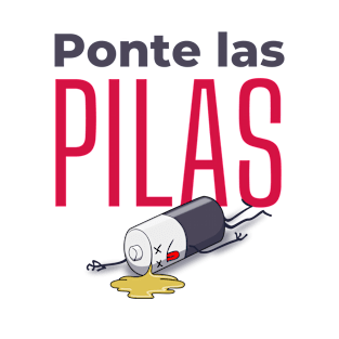 Ponte las pilas T-Shirt