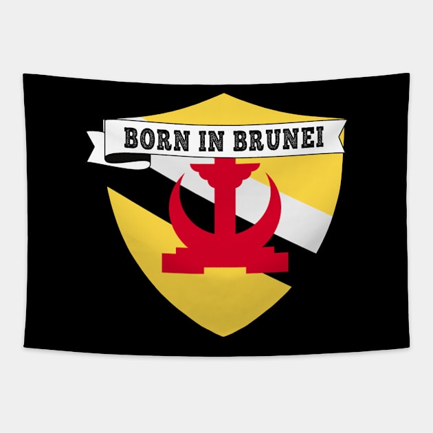 BORN IN BRUNEI , BRUNEI COUNTRY SHIELD, MINIMALIST BRUNEI FLAG, I LOVE BRUNEI Tapestry by Just Simple and Awesome