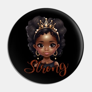 Strong, Black Girl, Black Queen, Black Woman, Black History Pin