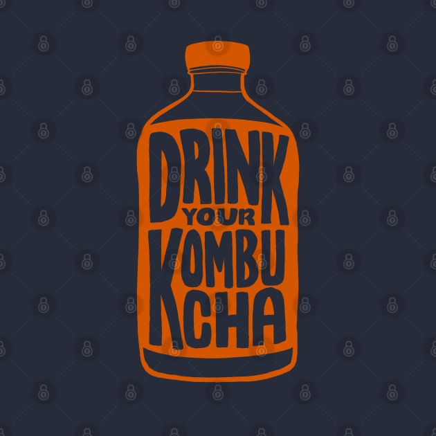 Drink your Kombucha by CuppaJoey