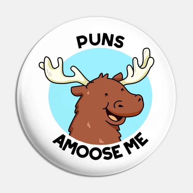 Puns A-moose Me Cute Funny Moose Pun Pin by punnybone