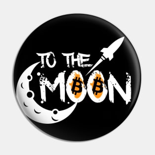 Bitcoin to the Moon Pin