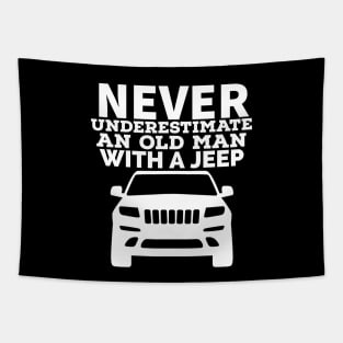 Never underestimate an old man with a jeep Tapestry