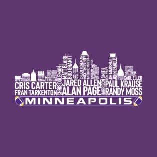 Minnesota Football Team All Time Legends, Minneapolis City Skyline T-Shirt